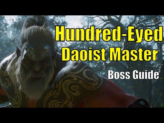 How to beat the Hundred-Eyed Daoist Master | Black Myth Wukong Boss Guide