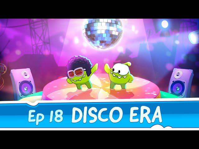 Om Nom Stories: Disco Era (Episode 18, Cut the Rope: Time Travel)