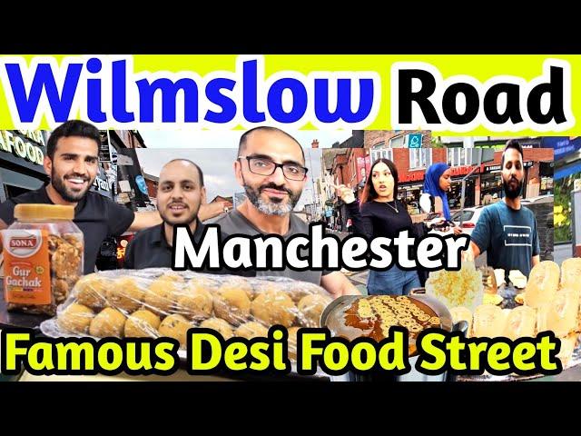 Visiting Wilmslow Road Manchester | Desi Food Street in Manchester @DESILOGINUK