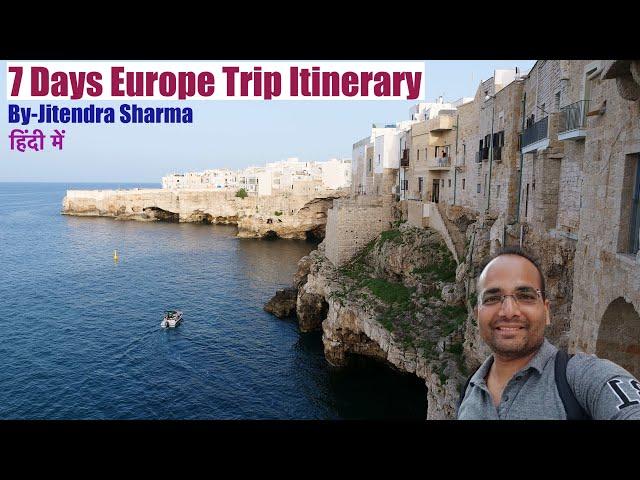 7 Days Europe Trip Itinerary From India | Europe Travel Itinerary For 1 Week