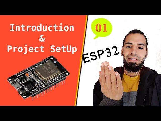 Introduction to ESP32 Board - Getting Started ( Step by Step)