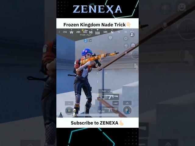 Frozen kingdom Nade Trick  #Zenexa #Zenexaop #Zenexaplay #Bgmi #Pubg #zenexayt