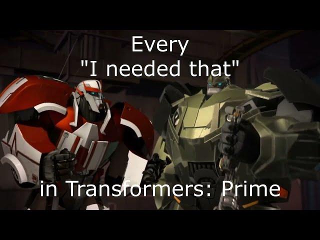 Every "I Needed That" in Transformers: Prime