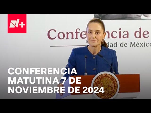 Conferencia Claudia Sheinbaum hoy / 7 de noviembre de 2024