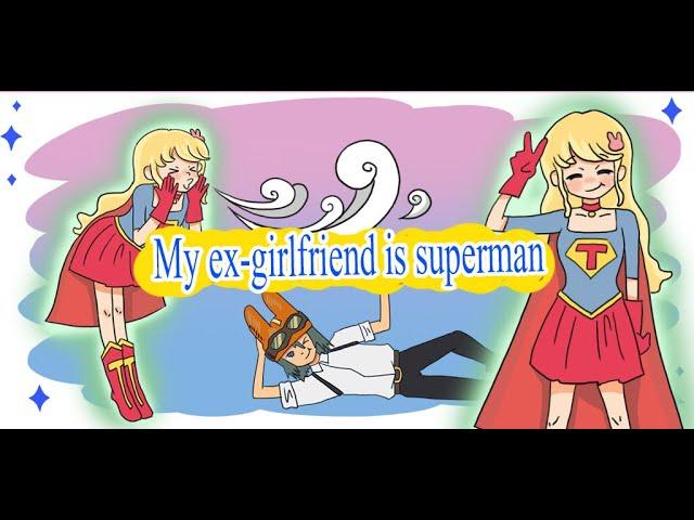 [ Neeter ] My ex-girlfriend is superman all levels 1 - 35 Walkthrough