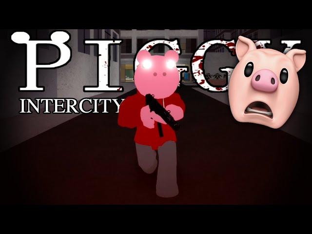 ROBLOX PIGGY INTERCITY..