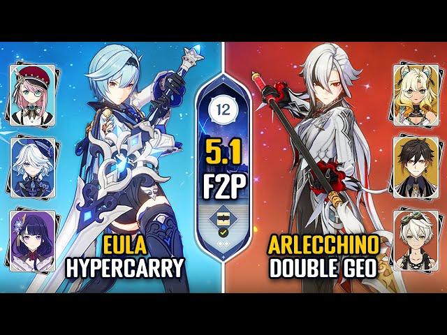 F2P C0 Eula Hypercarry & C0 Arlecchino Double Geo Team | NEW Spiral Abyss 5.1 | Genshin Impact