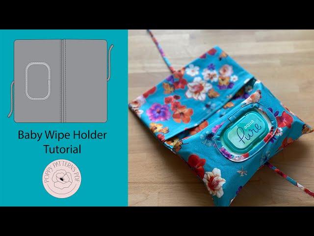 Baby Wipe Holder Sew-Along/DIY