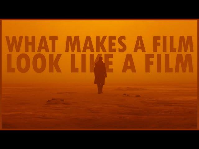 What Makes a Film Look Like a Film?