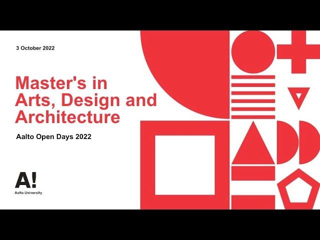 Master's in Arts, Design and Architecture – Aalto Open Days 2022