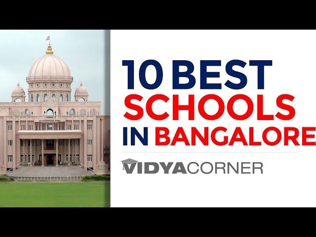 Top 10 Schools in Bangalore | Top Ranked and Affordable CBSE Schools Bengaluru