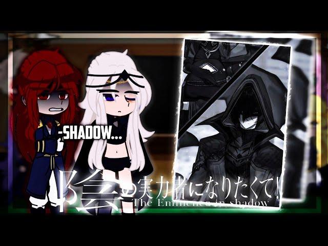 The Eminence in Shadow react to Cid Kagenou | Gacha Club