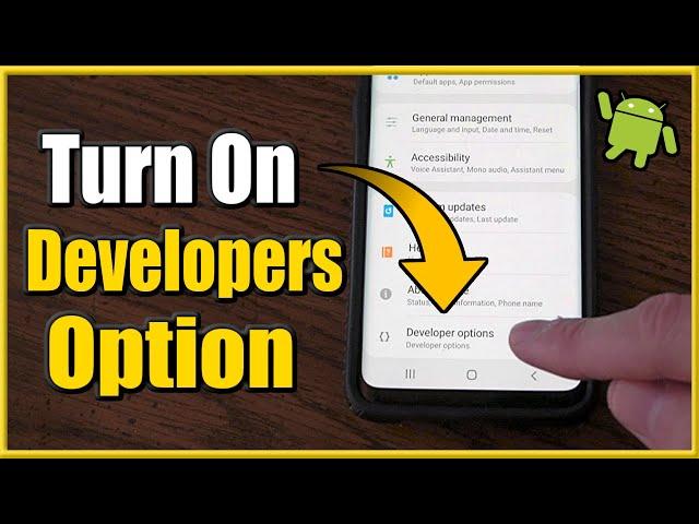 How to Enable Developer Options on Android & Turn Off Developer Options (Easy Method)