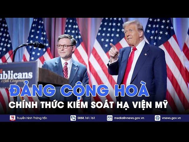 Đảng Cộng hòa chính thức kiểm soát Hạ viện Mỹ, Tổng thống đắc cử Donald Trump như “hổ mọc thêm cánh”