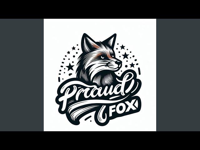 Proud Fox