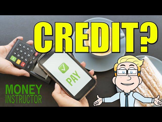 What is Credit? Basics of Credit | Money Instructor