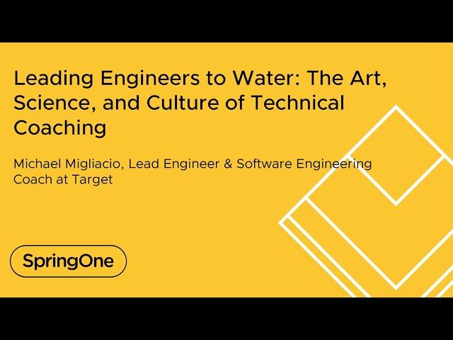 Leading Engineers to Water: The Art, Science, and Culture of Technical Coaching