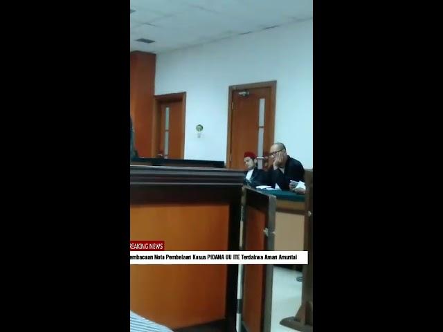 Terdakwa UU ITE, Aman Amuntai Bacakan Nota Pembelaan "SUDAH KETIPU REKAN BISNIS TRUS DI PENJARAKAN "