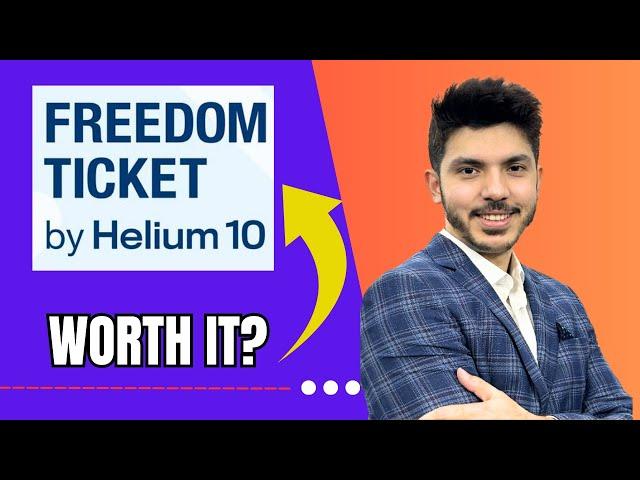 Is Freedom Ticket by Helium 10 Amazon FBA Course Worth it? Start Your Amazon FBA Journey!