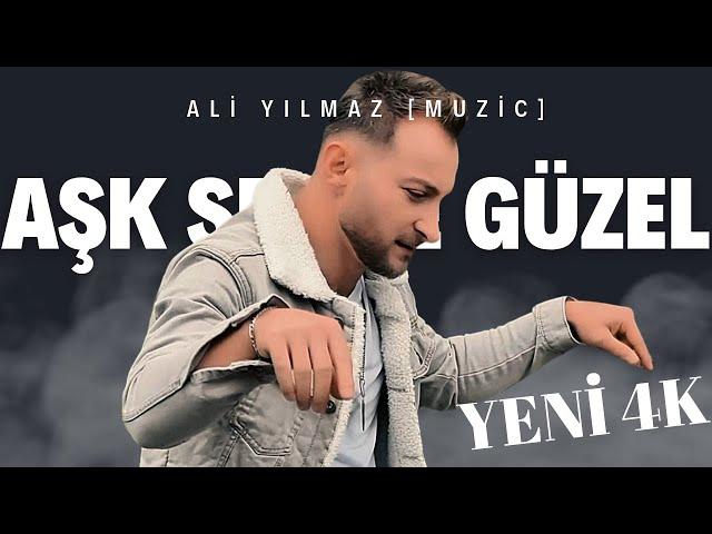 Ali Yılmaz - Aşk Sende Güzel  ( Official Video)    #trendmusic #yenişarkı #muzic #video