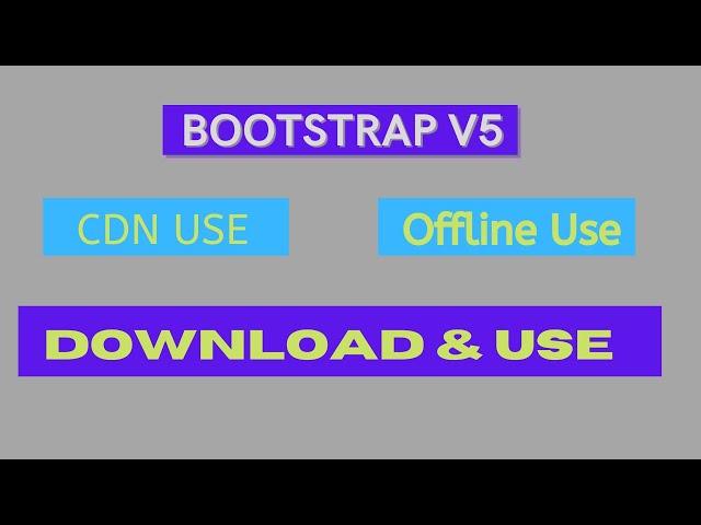 How to use Bootstrap 5 offline or CDN | bootstrap offline setup in Hindi