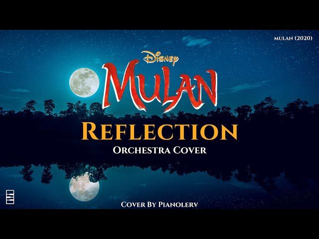 Mulan - Reflection (2020) Orchestra Cover