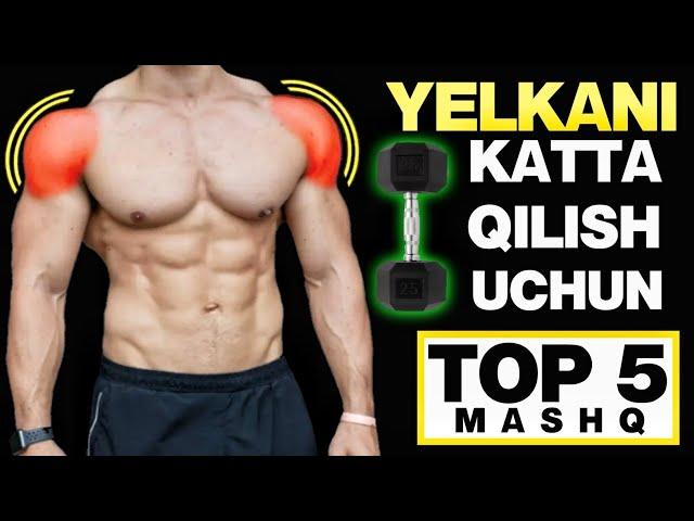 TOP 5 MASHQ YELKA KENGAYTIRISH UCHUN CHIQARISH UCHUN UY SHAROITIDA GANTEL BILAN