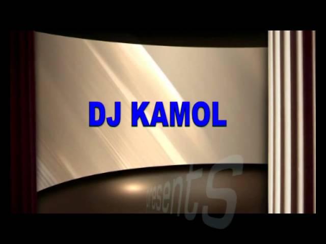 DJ Kamol iskan shekiya