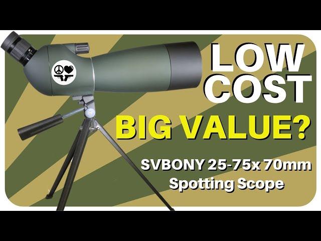 Best Cheap, Low Cost Spotting Scope or Junk?  SVBONY SV28 25-75x 70mm - Anti-BSReview