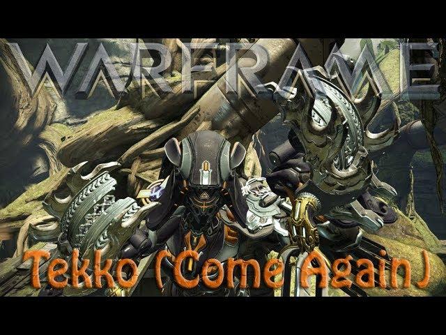 Warframe - Tekko Aged Well?