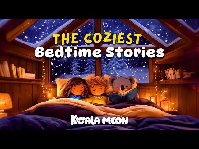 The Coziest Bedtime Stories ️ Kids LOVE These Sleep Stories Read By Abbe