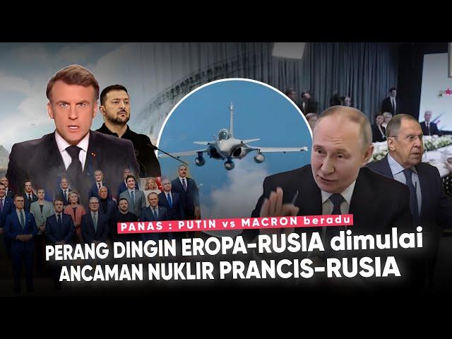 Eropa MEMANAS ‘Saling Balas Komentar Pedas Putin vs Macron’ Eropa dalam Bahaya Besar Rusia