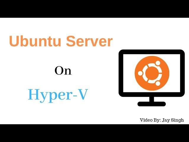 Ubuntu Server CLI on Hyper-V