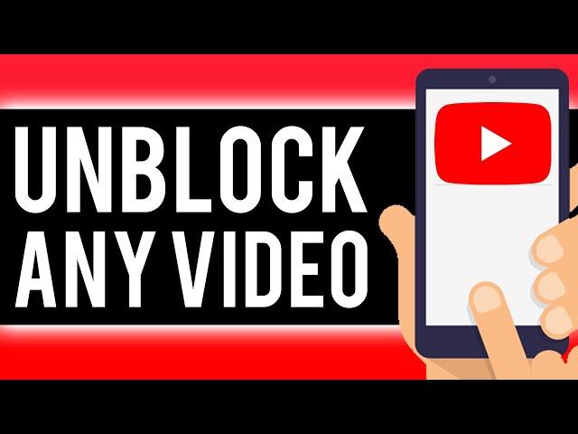 How To Watch YouTube Videos Blocked in Your Country on Mobile