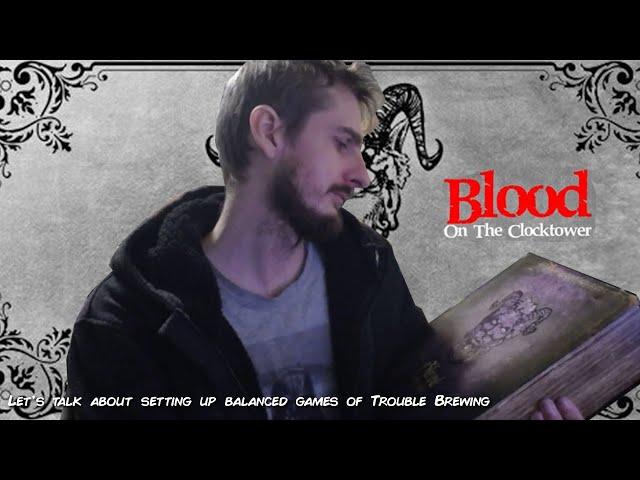 Blood on the Clocktower: Setting up balanced games of Trouble Brewing