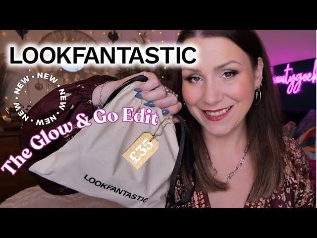 NEW  From LOOKFANTSTIC - The Glow 'n' Go Beauty Edit Unboxing