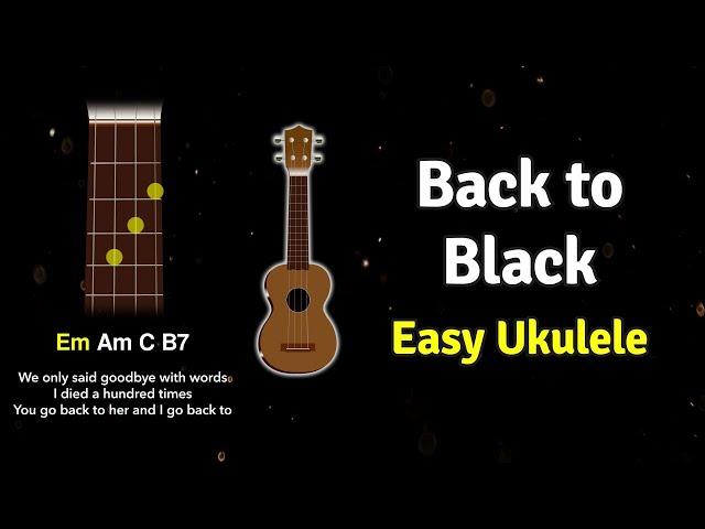 How to play Back to Black by Amy Winehouse on Ukulele | Ukified