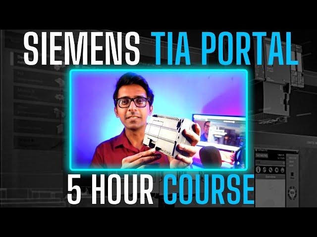 Siemens TIA Portal & S7-1200 PLC Programming - 5 HOUR COURSE [Full Tutorial]