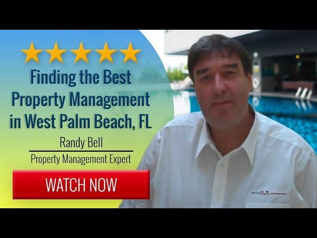 Finding the Best Property Management in West Palm Beach FL - (561) 779-3213