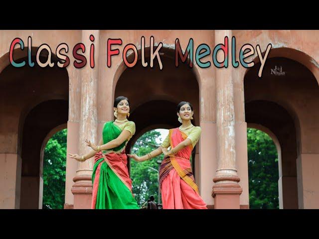 CLASSI FOLK MEDLEY CHOREOGRAPHY || DURGA SOHAY || ESHAPRIYA DAS || MOHONA MEEM || NRITYAM