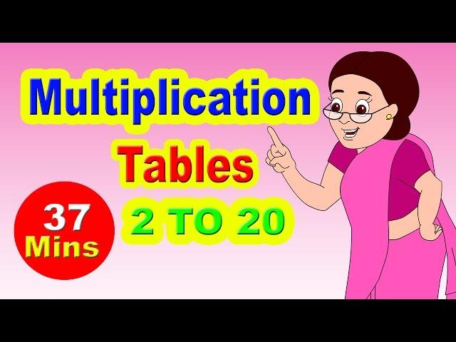 Multiplication Table I Maths Tables From 2 to 20 | Learn Numbers For kids I Easy Way To Learn Tables