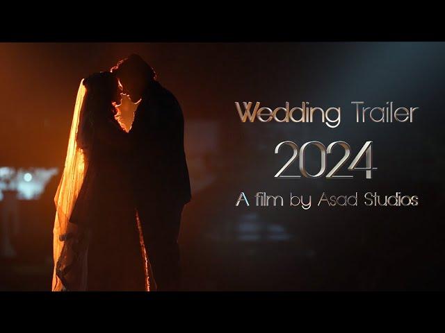 Wedding Trailer 2024 | A film by Asad Studios