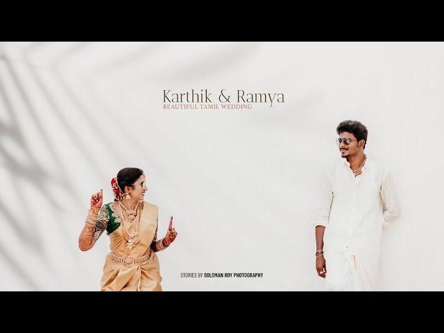 Karthik & Ramya | Beautiful Tamil Wedding | Candid Video