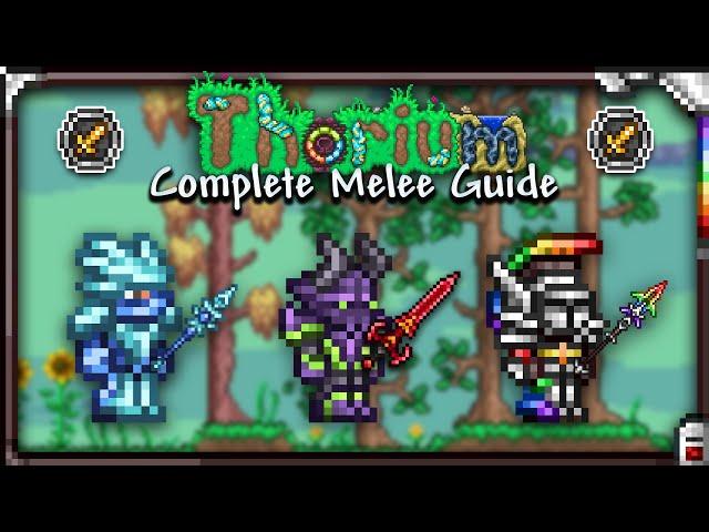 COMPLETE Melee Guide for Thorium 1.7.0.0