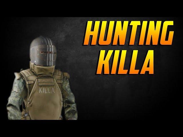 Escape From Tarkov - Hunting Killa