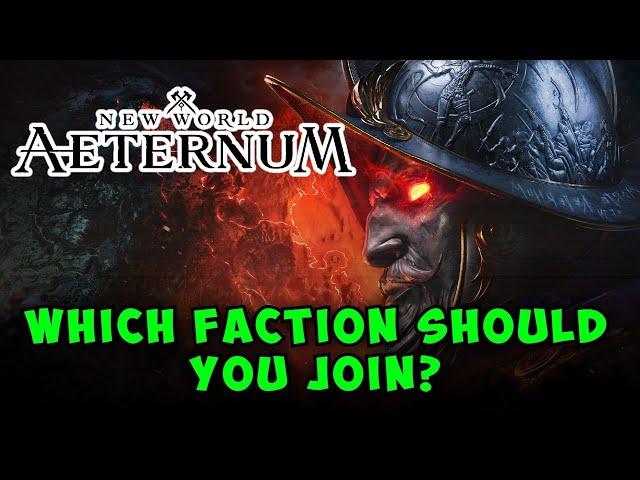 Which Faction Should You Join in New World: Aeternum? | Faction Guide