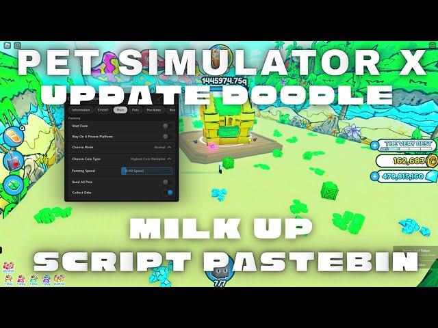 [️DOODLE] Pet Simulator X SCRIPT PASTEBIN MILK UP | AUTO FARM NEW AREA | AUTO HATCH | Xuzueh