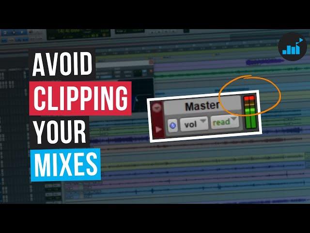 Mix Too Loud? Avoid Clipping With These 3 Tips