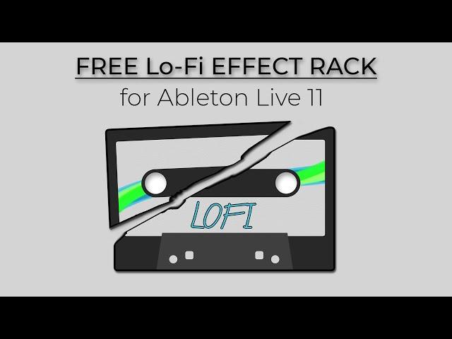 LOFI Free Ableton Audio Effect Rack