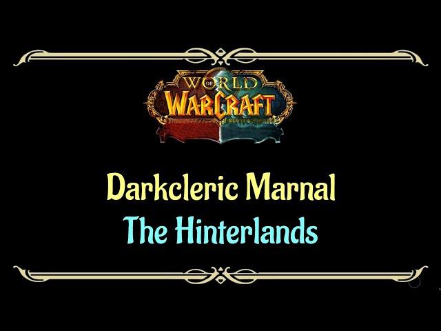 Let's Play - Everyquest - World of Warcraft - The Hinterlands - Darkcleric Marnal (Horde)